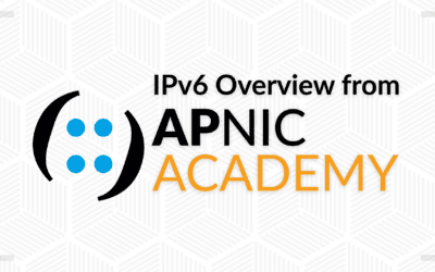 IPv6 Overview from APNIC Academy