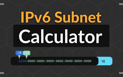 Announcing Our New IPv6 Subnet Calculator