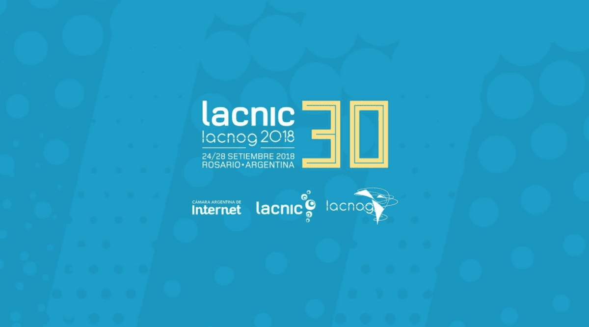 LACNIC 30 Conference Overview