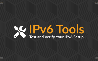 Tools to Test and Verify IPv6 Setup